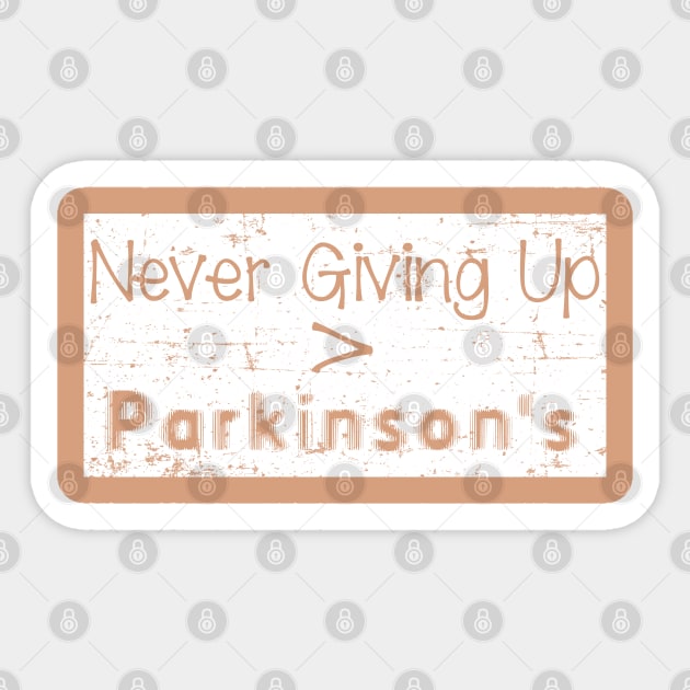 Never Giving Up is Greater than Parkinson dstrssd Sticker by YOPD Artist